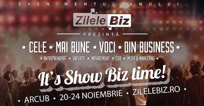 Pe 20 Noiembrie începe conferința Zilele Biz, cel mai puternic eveniment de afaceri din România